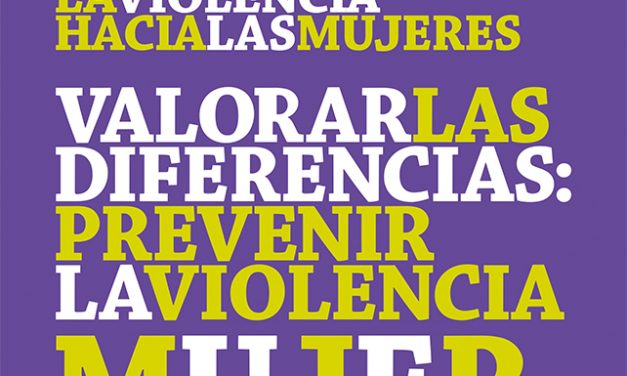 Valorar las diferencias: prevenir la violencia. Mujer y discapacidad, una doble discriminación
