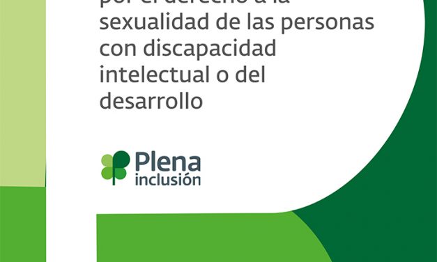 Posicionamiento por el derecho a la sexualidad de las personas con discapacidad intelectual o del desarrollo
