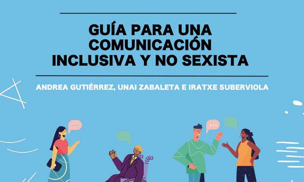 Guía para una comunicación inclusiva y no sexista