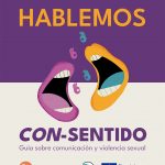 Hablemos Con-Sentido. Guía sobre comunicación y violencia sexual
